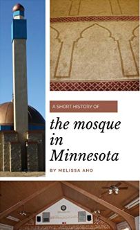 A Short History of the Mosque in Minnesota